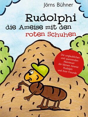 cover image of Rudolphi, die Ameise mit den roten Schuhen